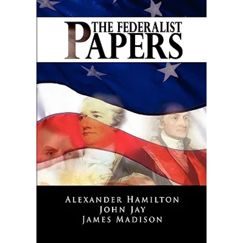 The Federalist Papers - Paperback