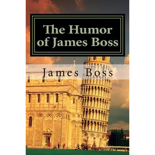 The Humor of James Boss: A collection of 400 interactive jokes - Paperback