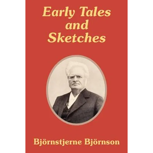 Early Tales and Sketches - Paperback