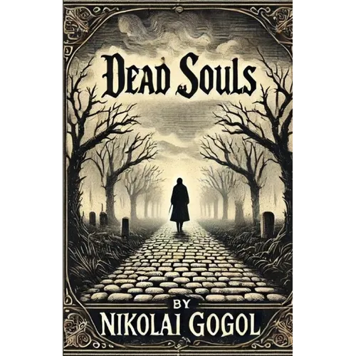 Dead Souls(Illustrated) - Paperback