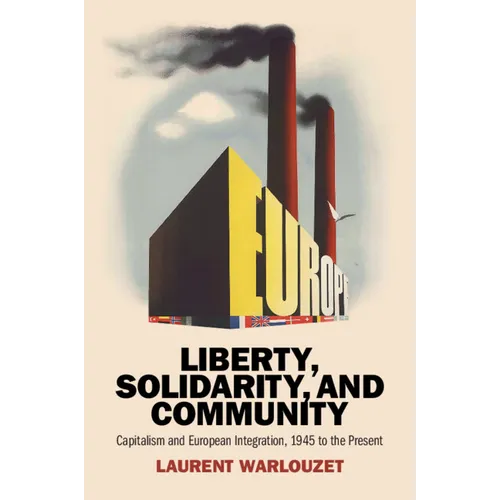 Liberty, Solidarity and Community - Paperback
