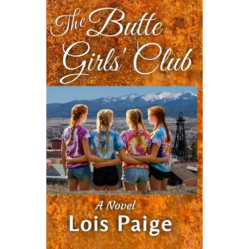 The Butte Girls' Club - Hardcover