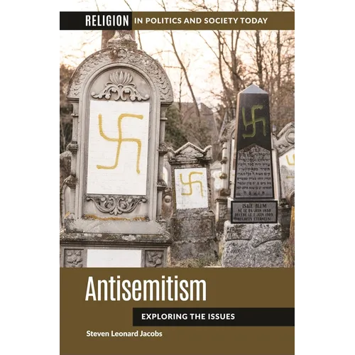 Antisemitism: Exploring the Issues - Hardcover