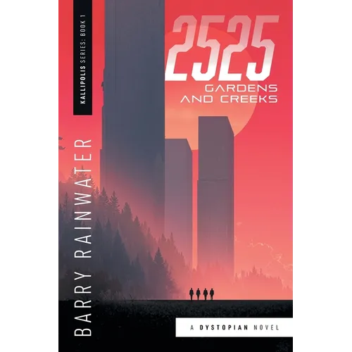 2525: Gardens and Creeks - Paperback