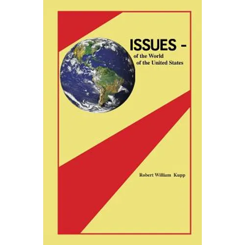 Issues: of the World, of the United States - Paperback