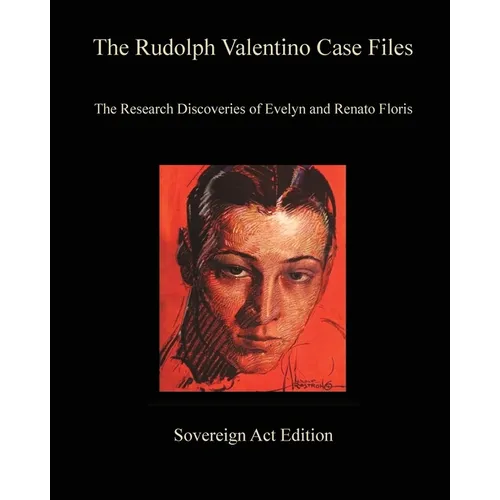 The Rudolph Valentino Case Files: Sovereign Act Edition - Paperback