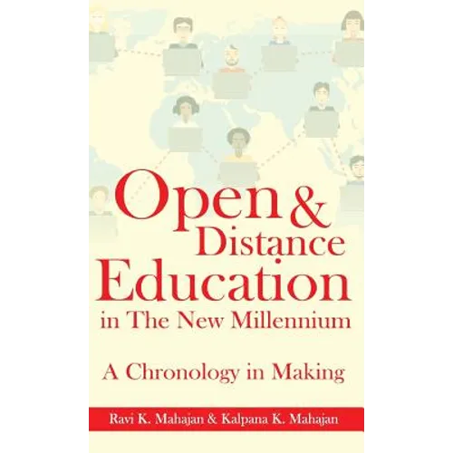 Open & Distance Education in The New Millennium: A Chronology in Making - Hardcover