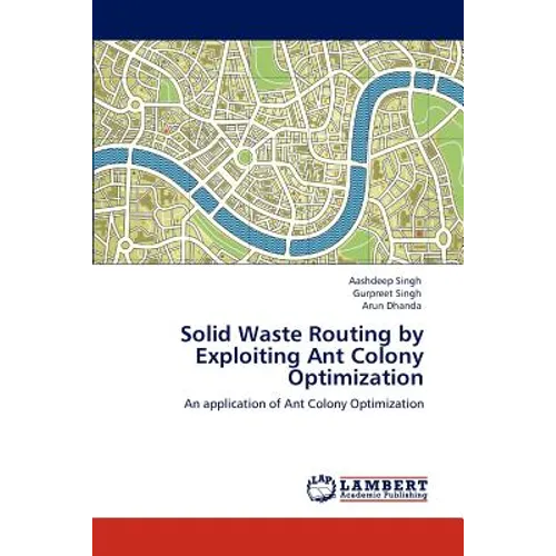 Solid Waste Routing by Exploiting Ant Colony Optimization