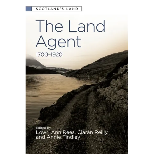The Land Agent: 1700 - 1920 - Paperback