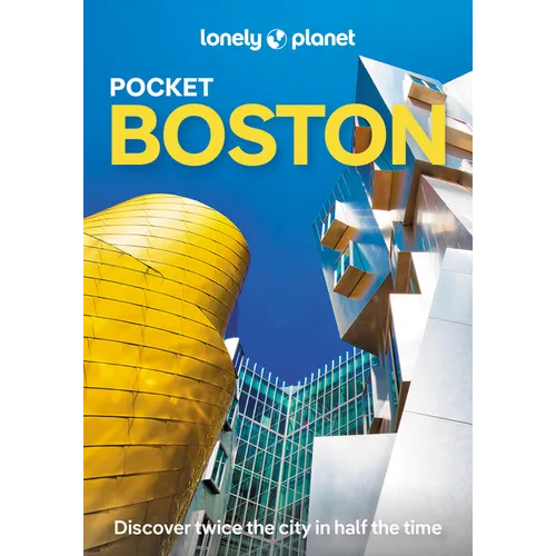 Lonely Planet Pocket Boston: Discover Twice the City in Half the Time Top Sights Maps & Walking Tours Covers Freedom Trail, Boston Harbor Islands, Sea - Paperback