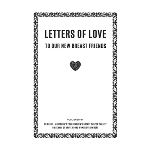 Letters of Love: To Our New Breast Friends - Paperback