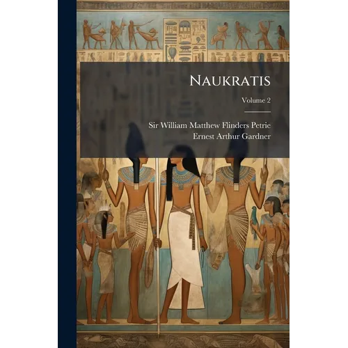 Naukratis; Volume 2 - Paperback