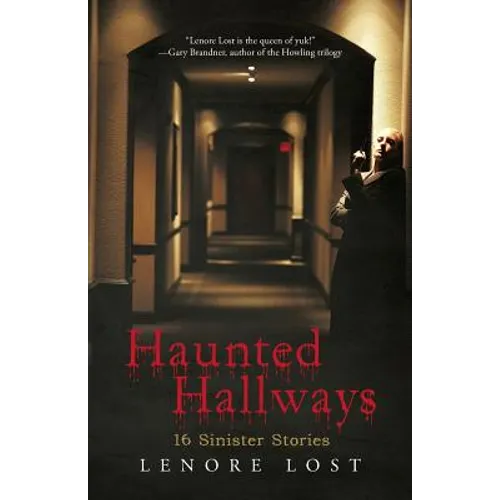Haunted Hallways: 16 Sinister Stories - Paperback