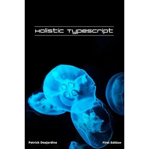 Holistic TypeScript - Paperback