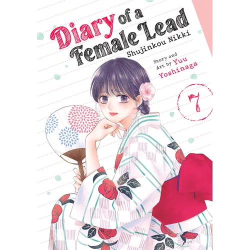 Diary of a Female Lead: Shujinkou Nikki Vol. 7 - Paperback