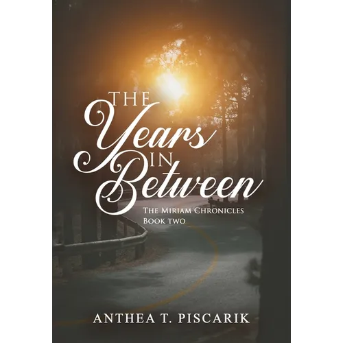 The Years In Between - Hardcover