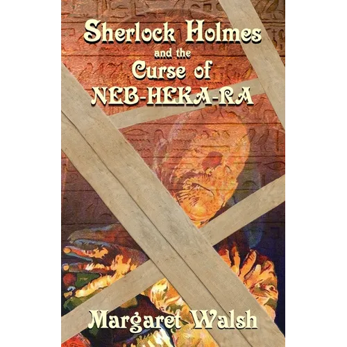 Sherlock Holmes and The Curse of Neb-Heka-Ra - Paperback