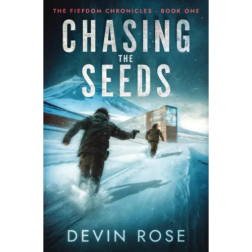 Chasing the Seeds - Paperback