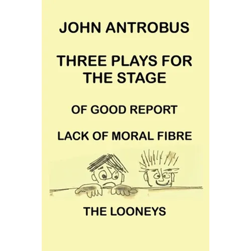 John Antrobus - Three Plays for the Stage - Paperback