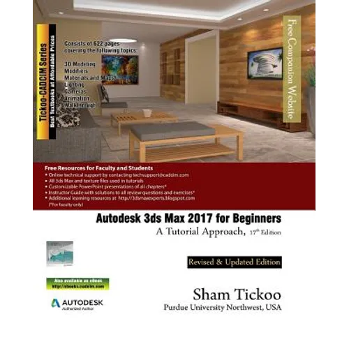 Autodesk 3ds Max 2017 for Beginners: A Tutorial Approach - Paperback