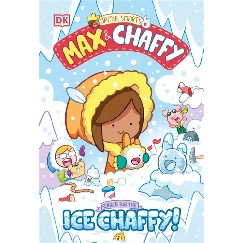 Max and Chaffy: Search for the Ice Chaffy - Hardcover