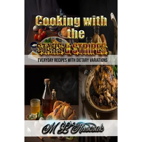 Cooking with the Stars & Stripes - Paperback