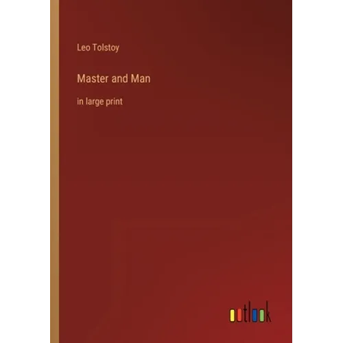 Master and Man: in large print - Paperback