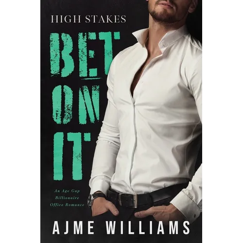 Bet On It: An Age Gap Billionaire Office Romance - Paperback