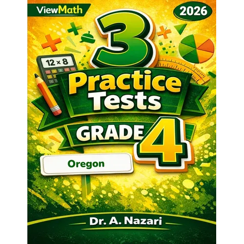 3 Oregon OSAS Grade 4 Math Practice Tests: Full-Length Test Prep with Detailed Answer Explanations - Paperback