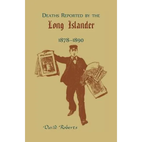 Deaths Reported by the Long Islander 1878-1890 - Paperback