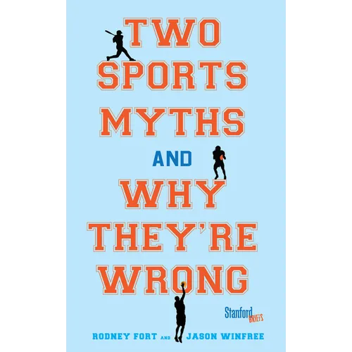 Two Sports Myths and Why They're Wrong - Paperback