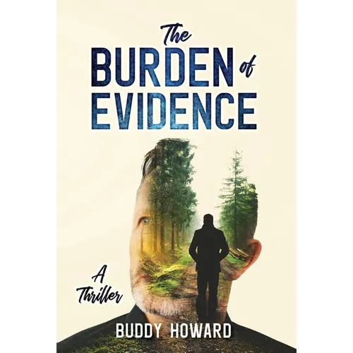 The Burden of Evidence - Hardcover