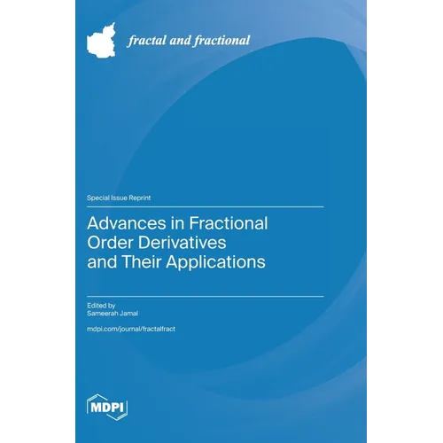 Advances in Fractional Order Derivatives and Their Applications - Hardcover