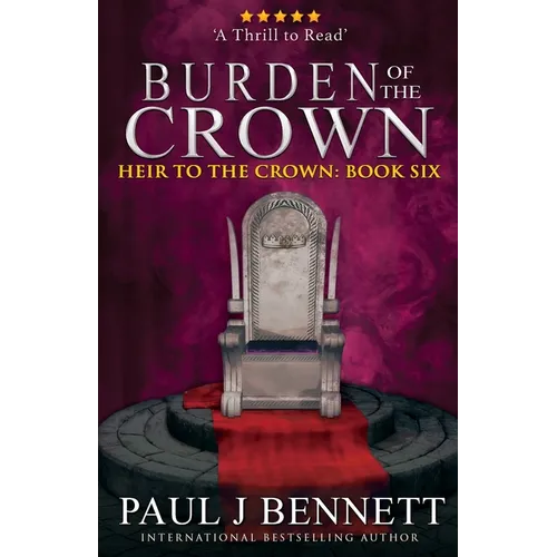 Burden of the Crown - Paperback
