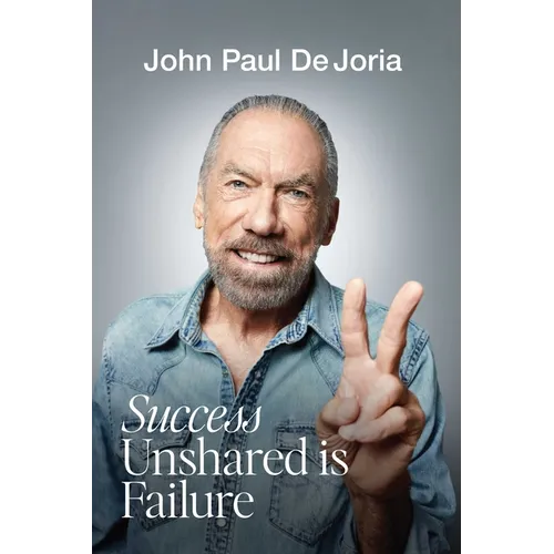 Success Unshared Is Failure - Hardcover