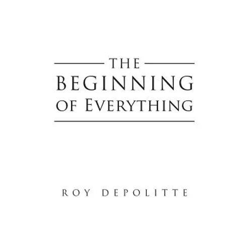 The Beginning of Everything - Paperback