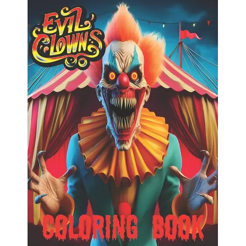 Evil clowns: Coloring book for adults - Paperback