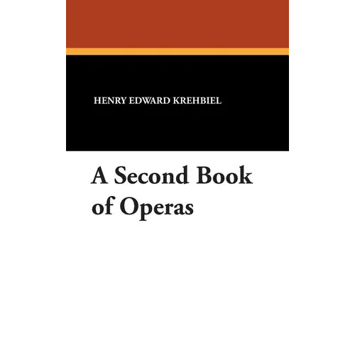 A Second Book of Operas - Hardcover