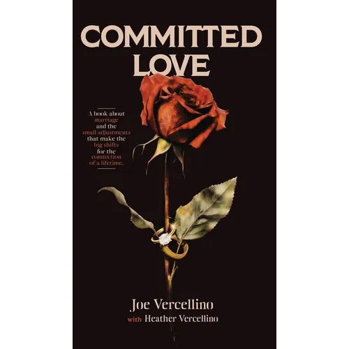 Committed Love - Hardcover
