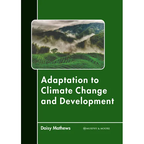 Adaptation to Climate Change and Development - Hardcover
