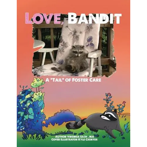 Love, Bandit: A 
