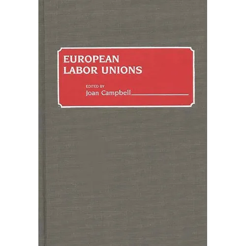European Labor Unions - Hardcover