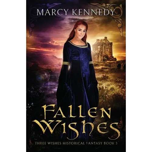 Fallen Wishes: A Clean Historical Fantasy Romance - Paperback
