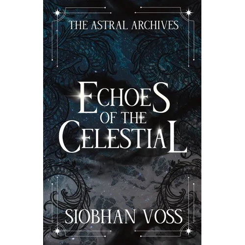 Echoes of the Celestial - Paperback