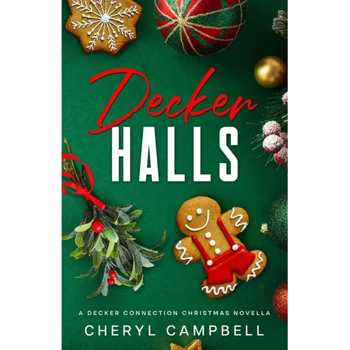 Decker Halls: A Decker Connection Christmas Novella - Paperback