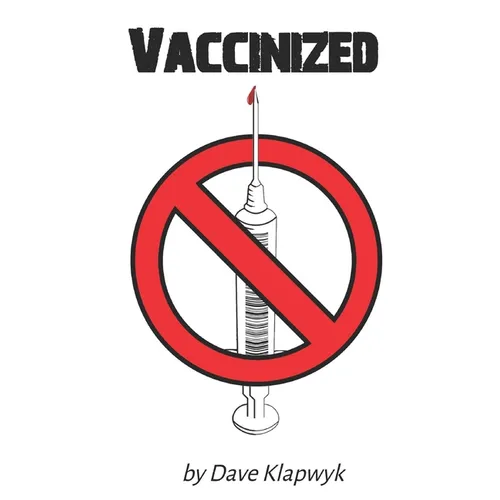 Vaccinized - Paperback