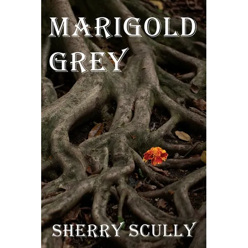 Marigold Grey - Paperback
