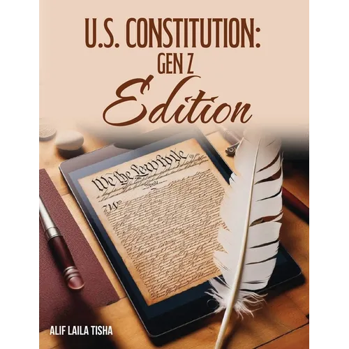 U.S. Constitution: Gen Z Edition - Paperback
