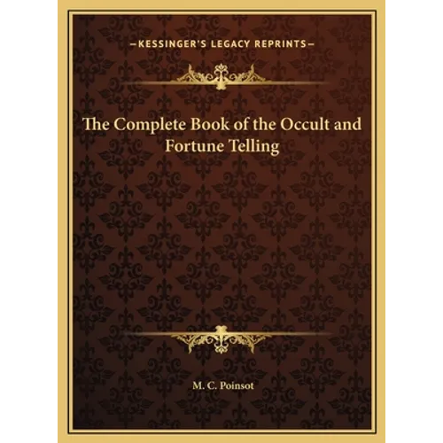 The Complete Book of the Occult and Fortune Telling - Hardcover
