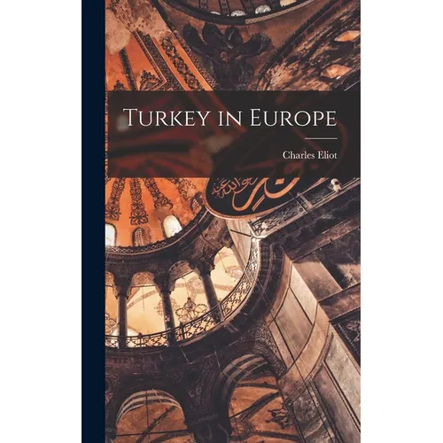 Turkey in Europe - Hardcover
